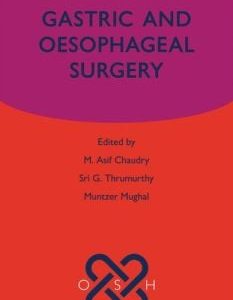 Gastric and Oesophageal Surgery (Oxford Specialist Handbooks series in Surgery)