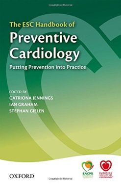 The ESC Handbook of Preventive Cardiology: Putting prevention into practice (The European Society of Cardiology Textbooks) (PDF)
