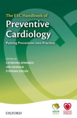 The ESC Handbook of Preventive Cardiology: Putting prevention into practice