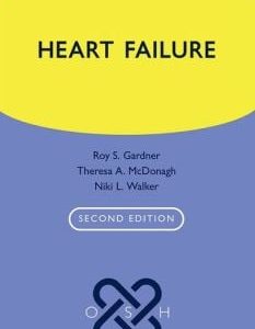 Heart Failure (Oxford Specialist Handbooks in Cardiology), 2nd Edition