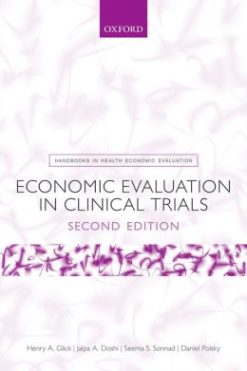 Economic Evaluation in Clinical Trials, 2nd Edition
