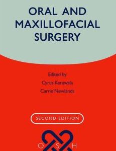 Oral and Maxillofacial Surgery, 2nd Edition (Oxford Specialist Handbooks)