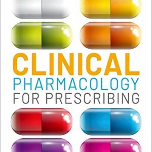 Clinical Pharmacology For Prescribing (Original PDF from Publisher)