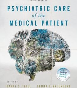 Psychiatric Care of the Medical Patient