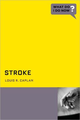 Stroke (What Do I Do Now)
