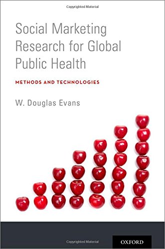 Social Marketing Research for Global Public Health: Methods and Technologies (PDF)