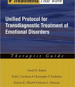 Unified Protocol for Transdiagnostic Treatment of Emotional Disorders: Therapist Guide