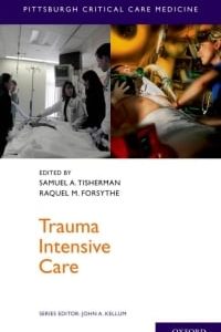 Trauma Intensive Care (Pittsburgh Critical Care Medicine)