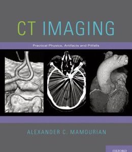 CT Imaging: Practical Physics, Artifacts, and Pitfalls (Original PDF from Publisher)