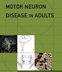 Motor Neuron Disease in Adults
