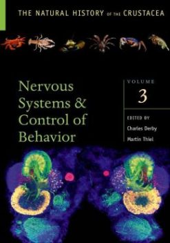 Crustacean Nervous Systems and Their Control of Behavior, Volume 3