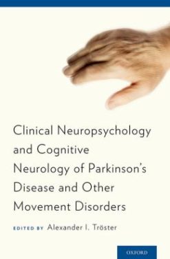 Clinical Neuropsychology and Cognitive Neurology of Parkinson’s Disease and Other Movement Disorders
