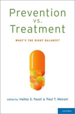 Prevention vs. Treatment: What’s the Right Balance?