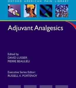 Adjuvant Analgesics (Oxford American Pain Library)