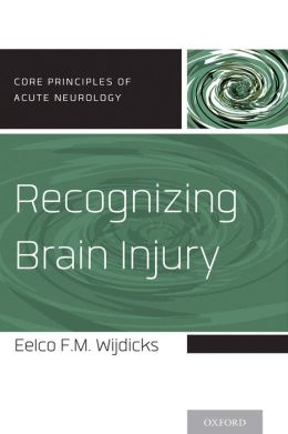Recognizing Brain Injury (Core Principles of Acute Neurology) (EPUB)