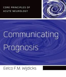 Communicating Prognosis (Core Principles of Acute Neurology) (EPUB)
