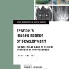 Epstein’s Inborn Errors of Development: The Molecular Basis of Clinical Disorders of Morphogenesis (Oxford Monographs on Medical Genetics) (PDF)