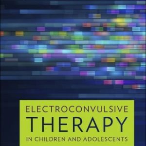 Electroconvulsive Therapy in Children and Adolescents (Original PDF from Publisher)