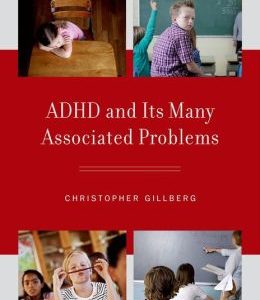 ADHD and Its Many Associated Problems