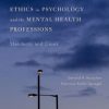 Ethics in Psychology and the Mental Health Professions: Standards and Cases, 4th Edition
