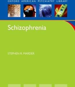 Oxford American Psychiatry Library Series: Schizophrenia
