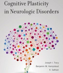 Cognitive Plasticity in Neurologic Disorders