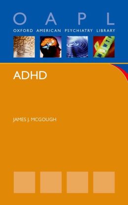 ADHD (Oxford American Psychiatry Library Series) (Original PDF from Publisher)