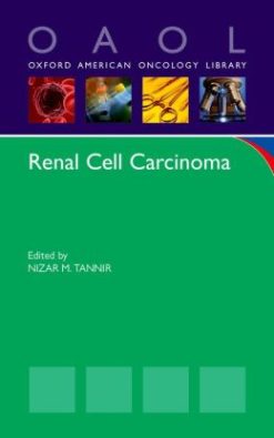 Renal Cell Carcinoma (Oxford American Oncology Library)