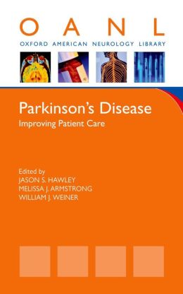 Parkinson’s Disease: Improving Patient Care (Oxford American Neurology Library) (Original PDF from Publisher)
