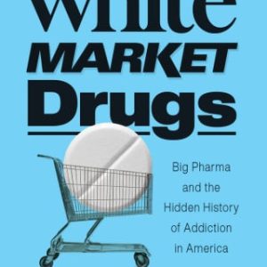 White Market Drugs (Original PDF from Publisher)