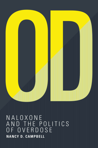 OD: Naloxone and the Politics of Overdose (EPUB)