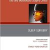 Sleep Surgery, An Issue of Atlas of the Oral & Maxillofacial Surgery Clinics (Volume 27-1) (The Clinics: Dentistry, Volume 27-1) (Original PDF from Publisher)