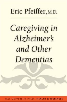 Caregiving in Alzheimer’s and Other Dementias