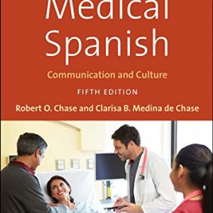 An Introduction to Medical Spanish: Communication and Culture, 5th Edition (Original PDF from Publisher)
