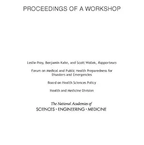 Exploring Medical and Public Health Preparedness for a Nuclear Incident: Proceedings of a Workshop (EPUB)