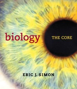 Biology: The Core (Original PDF from Publisher)