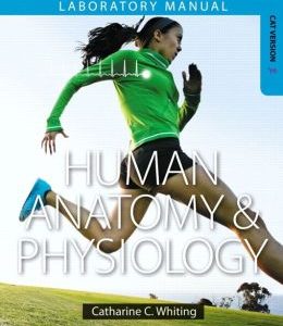 Human Anatomy & Physiology Laboratory Manual: Making Connections, Cat Version