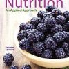 Nutrition: An Applied Approach, 4e (Original PDF from Publisher)