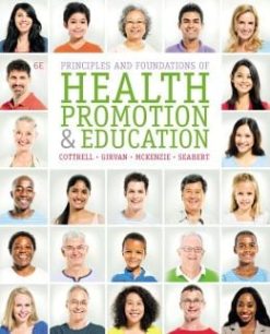 Principles and Foundations of Health Promotion and Education, 6th Edition