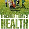 Teaching Today’s Health, 10th Edition (Original PDF from Publisher)