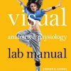 Visual Anatomy & Physiology Lab Manual, Main Version (Original PDF from Publisher)