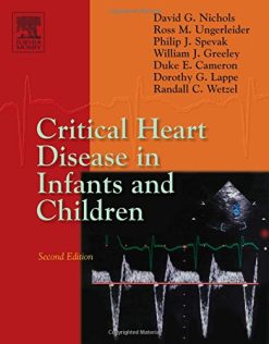 Critical Heart Disease in Infants and Children, 2nd Edition (PDF)