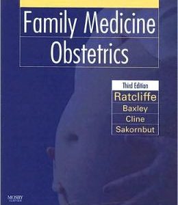 Family Medicine Obstetrics, 3rd Edition (ORIGINAL PDF from Publisher)