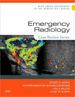 Emergency Radiology: Case Review Series (Original PDF from Publisher)
