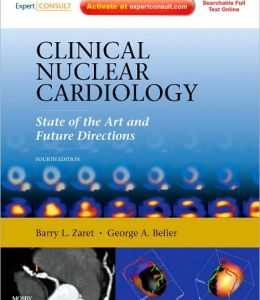 Clinical Nuclear Cardiology: State of the Art and Future Directions, 4th Edition (ORIGINAL PDF from Publisher)