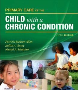 Primary Care of the Child With a Chronic Condition, 5th Edition
