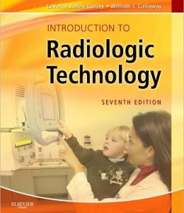 Introduction to Radiologic Technology, 7th Edition