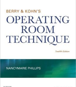 Berry & Kohn’s Operating Room Technique, 12th Edition (ORIGINAL PDF from Publisher)