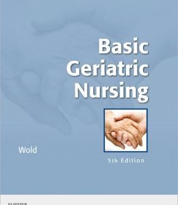 Basic Geriatric Nursing, 5th Edition