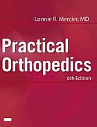 Practical Orthopedics 6th (Original PDF from Publisher)